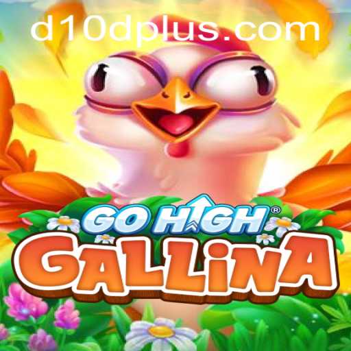 GoHighGallina: A Captivating Journey Through Clucking Worlds
